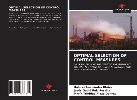 OPTIMAL SELECTION OF CONTROL MEASURES:: AN APPLICATION OF THE GENETIC ALGORITHM AND THE SPOTTED HYENA OPTIMIZER IN A HEALTH AND SAFETY MANAGEMENT SYSTEM