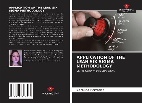 APPLICATION OF THE LEAN SIX SIGMA METHODOLOGY: Cost reduction in the supply chain.