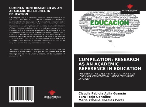 COMPILATION: RESEARCH AS AN ACADEMIC REFERENCE IN EDUCATION: THE USE OF THE CASE METHOD AS A TOOL FOR LEARNING MARKETING IN HIGHER EDUCATION SETTINGS