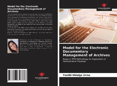Model for the Electronic Documentary Management of Archives: Based on BPM Methodology for Organization of Administrative Processes