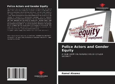 Police Actors and Gender Equity: A VIEW FROM THE PERSPECTIVE OF CITIZEN SECURITY