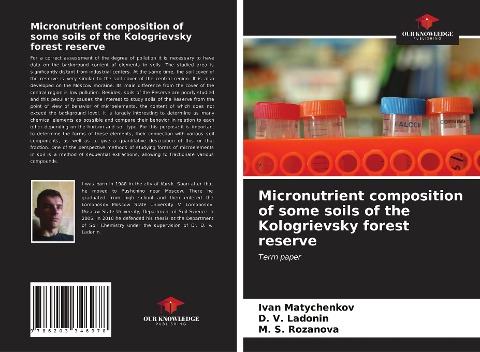 Micronutrient composition of some soils of the Kologrievsky forest reserve: Term paper