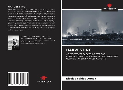 HARVESTING: ACUTE EFFECTS OF EXPOSURE TO FINE PARTICULATE MATTER AND ITS RELATIONSHIP WITH MORTALITY IN LUNG CANCER PATIENTS.