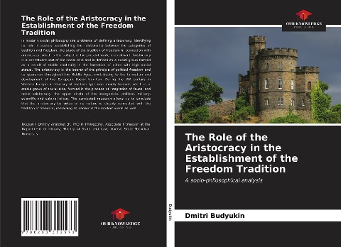 The Role of the Aristocracy in the Establishment of the Freedom Tradition: A socio-philosophical analysis
