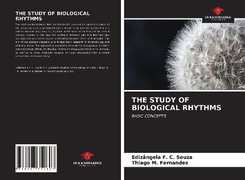 THE STUDY OF BIOLOGICAL RHYTHMS: BASIC CONCEPTS