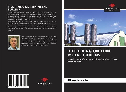TILE FIXING ON THIN METAL PURLINS: Development of a screw for fastening tiles on thin metal purlins