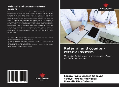 Referral and counter-referral system: Mechanism for integration and coordination of care within the health system