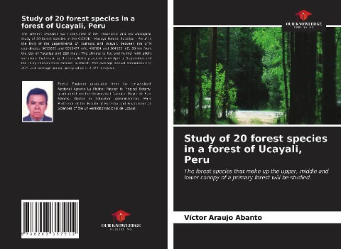 Study of 20 forest species in a forest of Ucayali, Peru: The forest species that make up the upper, middle and lower canopy of a primary forest will be studied.