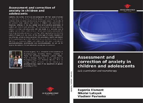 Assessment and correction of anxiety in children and adolescents: EEG examination and neurotherapy