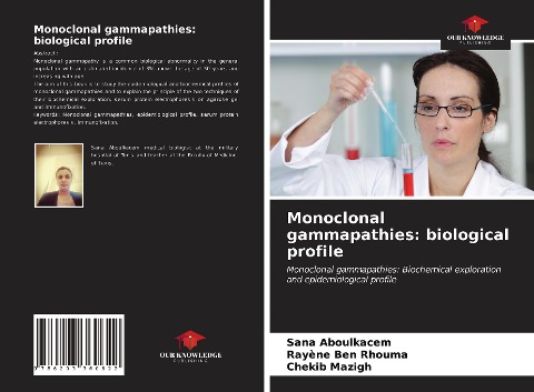 Monoclonal gammapathies: biological profile: Monoclonal gammapathies: Biochemical exploration and epidemiological profile