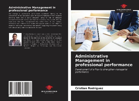 Administrative Management in professional performance: Development of a Plan to strengthen managerial performance