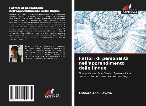 Fattori di personalità nellapprendimento delle lingue: Monografia che rileva i fattori di personalità nel processo di acquisizione della seconda lingua
