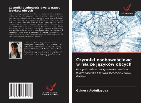 Czynniki osobowo¿ciowe w nauce j¿zyków obcych: Monografia po¿wi¿cona wykrywaniu czynników osobowo¿ciowych w procesie przyswajania j¿zyka drugiego