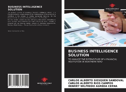 BUSINESS INTELLIGENCE SOLUTION: TO MANAGE THE EXPENDITURE OF A FINANCIAL INSTITUTION IN NORTHERN PERU