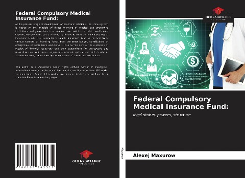 Federal Compulsory Medical Insurance Fund:: legal status, powers, structure