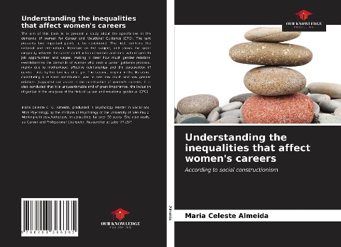Understanding the inequalities that affect womens careers: According to social constructionism