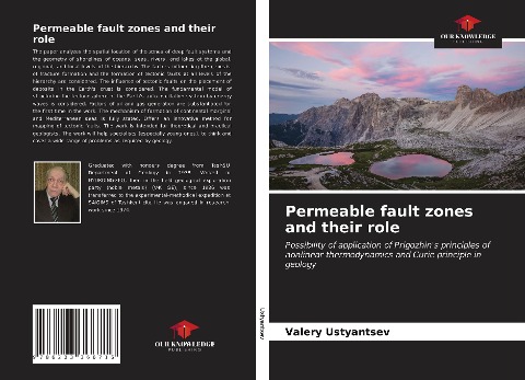 Permeable fault zones and their role: Possibility of application of Prigozhin's principles of nonlinear thermodynamics and Curie principle in geology