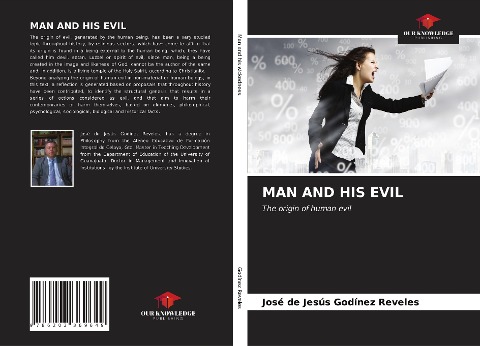 MAN AND HIS EVIL: The origin of human evil