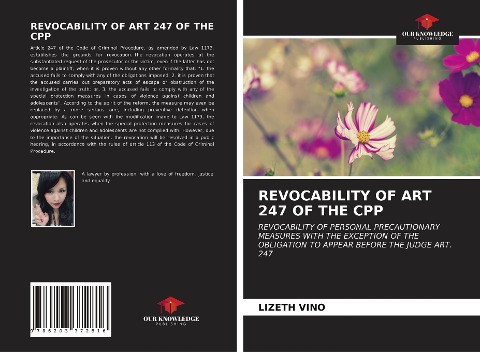 REVOCABILITY OF ART 247 OF THE CPP: REVOCABILITY OF PERSONAL PRECAUTIONARY MEASURES WITH THE EXCEPTION OF THE OBLIGATION TO APPEAR BEFORE THE JUDGE ART. 247