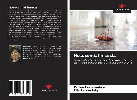 Nosocomial insects: Relationship between insects and nosocomial diseases: case of the Surgical Intensive Care Unit of the CHUJRA