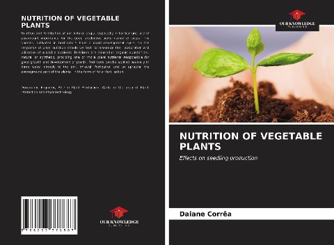 NUTRITION OF VEGETABLE PLANTS: Effects on seedling production