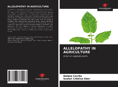 ALLELOPATHY IN AGRICULTURE: Action on vegetable plants