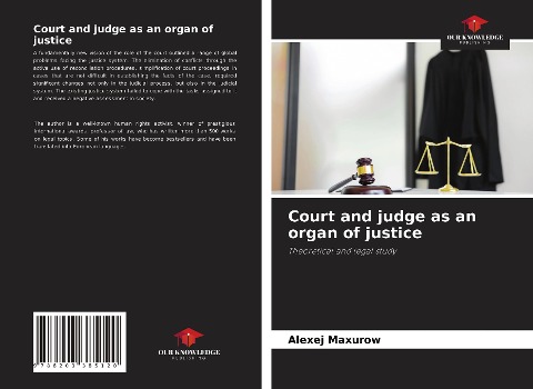 Court and judge as an organ of justice: Theoretical and legal study