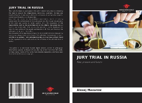 JURY TRIAL IN RUSSIA: Past, present and future