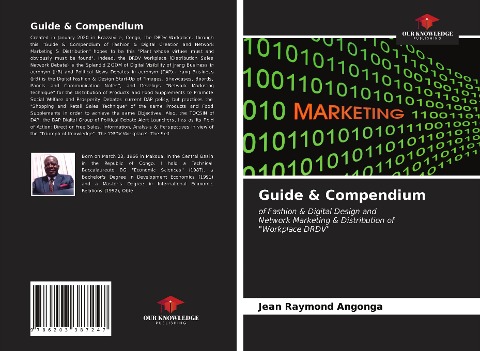 Guide & Compendium: of Fashion & Digital Design andNetwork Marketing & Distribution ofWorkplace DRDV
