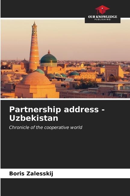 Partnership address - Uzbekistan: Chronicle of the cooperative world