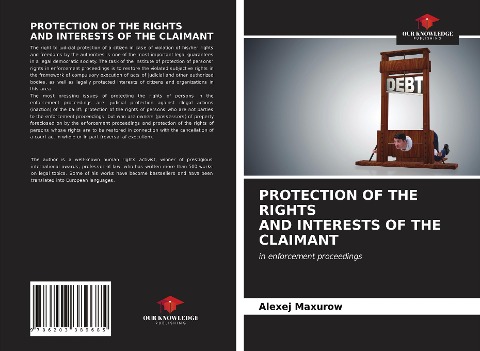 PROTECTION OF THE RIGHTS AND INTERESTS OF THE CLAIMANT: in enforcement proceedings