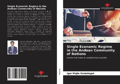 Single Economic Regime in the Andean Community of Nations: Factors that make its establishment possible