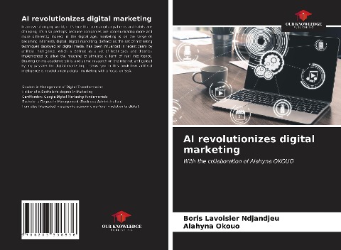 AI revolutionizes digital marketing: With the collaboration of Alahyna OKOUO