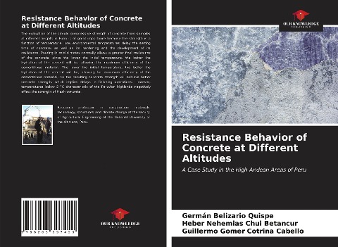 Resistance Behavior of Concrete at Different Altitudes: A Case Study in the High Andean Areas of Peru