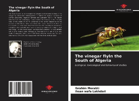 The vinegar flyIn the South of Algeria: Ecological, toxicological and behavioural studies