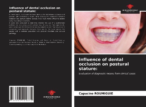 Influence of dental occlusion on postural stature:: Evaluation of diagnostic means from clinical cases