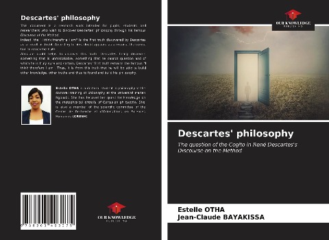 Descartes philosophy: The question of the Cogito in René Descartess Discourse on the Method