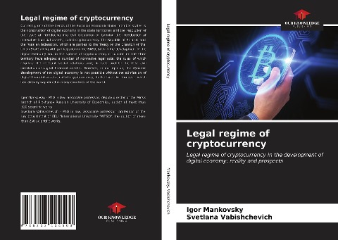 Legal regime of cryptocurrency: Legal regime of cryptocurrency in the development of digital economy: reality and prospects