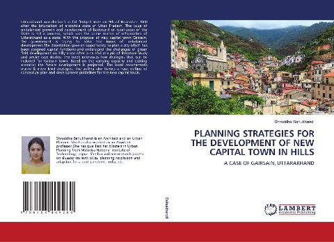 PLANNING STRATEGIES FOR THE DEVELOPMENT OF NEW CAPITAL TOWN IN HILLS: A CASE OF GAIRSAIN, UTTARAKHAND