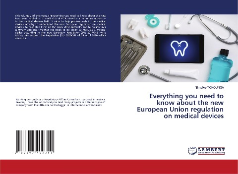 Everything you need to know about the new European Union regulation on medical devices