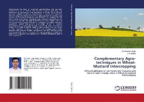 Complementary Agro-techniques in Wheat-Mustard Intercropping: Efficient utilization of environmental resources and micro-climatic manipulation in Wheat & Mustard Intercropping