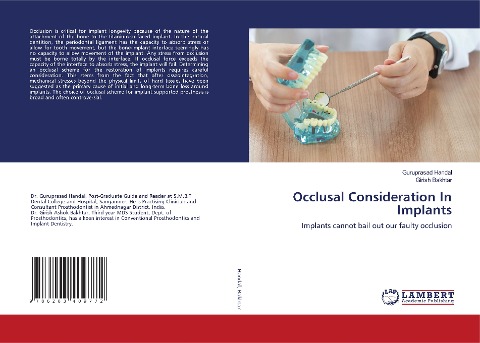 Occlusal Consideration In Implants: Implants cannot bail out our faulty occlusion