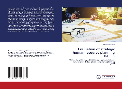Evaluation of strategic human resource planning (SHRP): One of the most important tasks of human resource management (HRM) is human resource planning (HRP)
