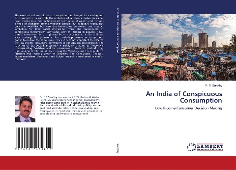 An India of Conspicuous Consumption: Low Income Consumer Decision Making