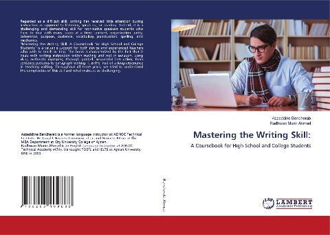Mastering the Writing Skill:: A Coursebook for High School and College Students
