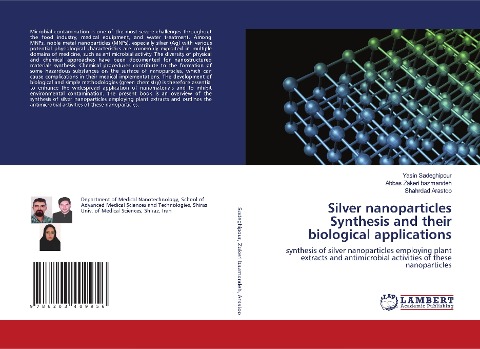 Silver nanoparticles Synthesis and their biological applications: synthesis of silver nanoparticles employing plant extracts and antimicrobial activities of these nanoparticles