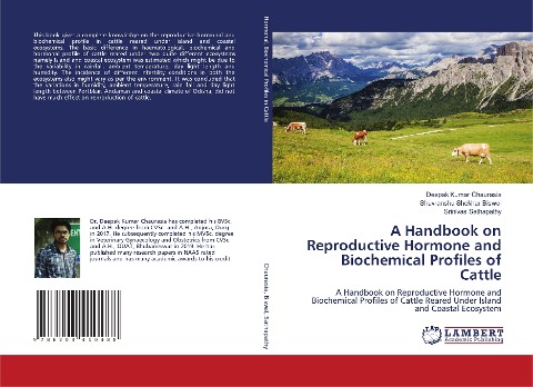 A Handbook on Reproductive Hormone and Biochemical Profiles of Cattle: A Handbook on Reproductive Hormone and Biochemical Profiles of Cattle Reared Under Island and Coastal Ecosystem