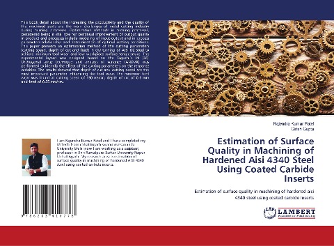 Estimation of Surface Quality in Machining of Hardened Aisi 4340 Steel Using Coated Carbide Inserts: Estimation of surface quality in machining of hardened aisi 4340 steel using coated carbide inserts