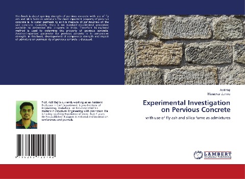Experimental Investigation on Pervious Concrete: with use of fly ash and silica fume as admixtures