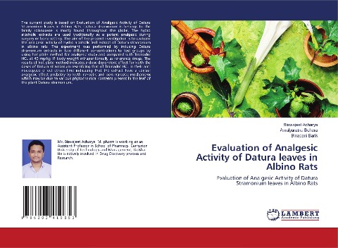 Evaluation of Analgesic Activity of Datura leaves in Albino Rats: Evaluation of Analgesic Activity of Datura Stramonium leaves in Albino Rats